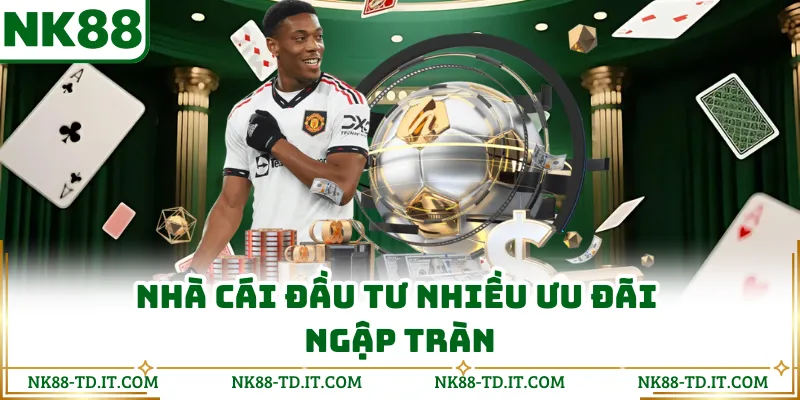 Nhà Cái Đầu Tư Nhiều Ưu Đãi Ngập Tràn